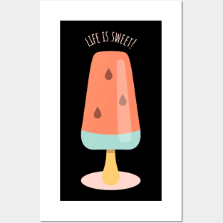 life is sweet watermelon popsicle Posters and Art